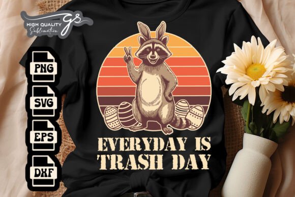 Everyday Is Trash Day Funny Raccoon SVG Graphics for Crafts