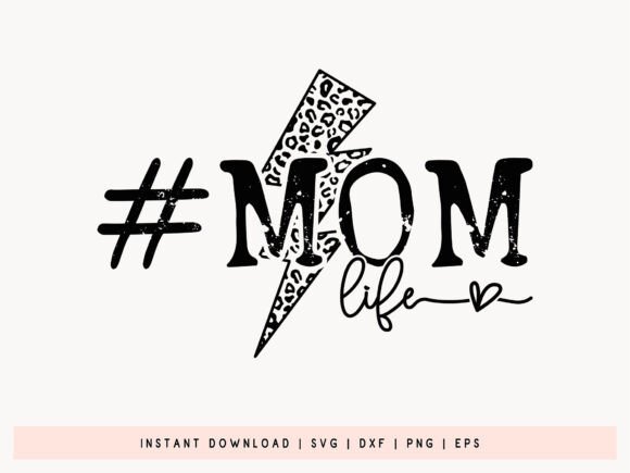 Mom Life SVG File for Crafts and Graphics